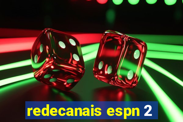 redecanais espn 2